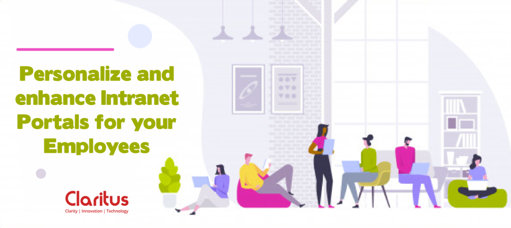 Personalize and enhance Intranet Portals for your Employees
