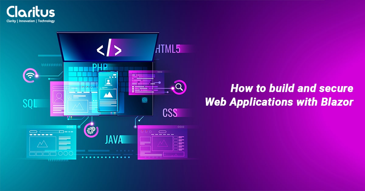How to build and secure Web Applications with Blazor