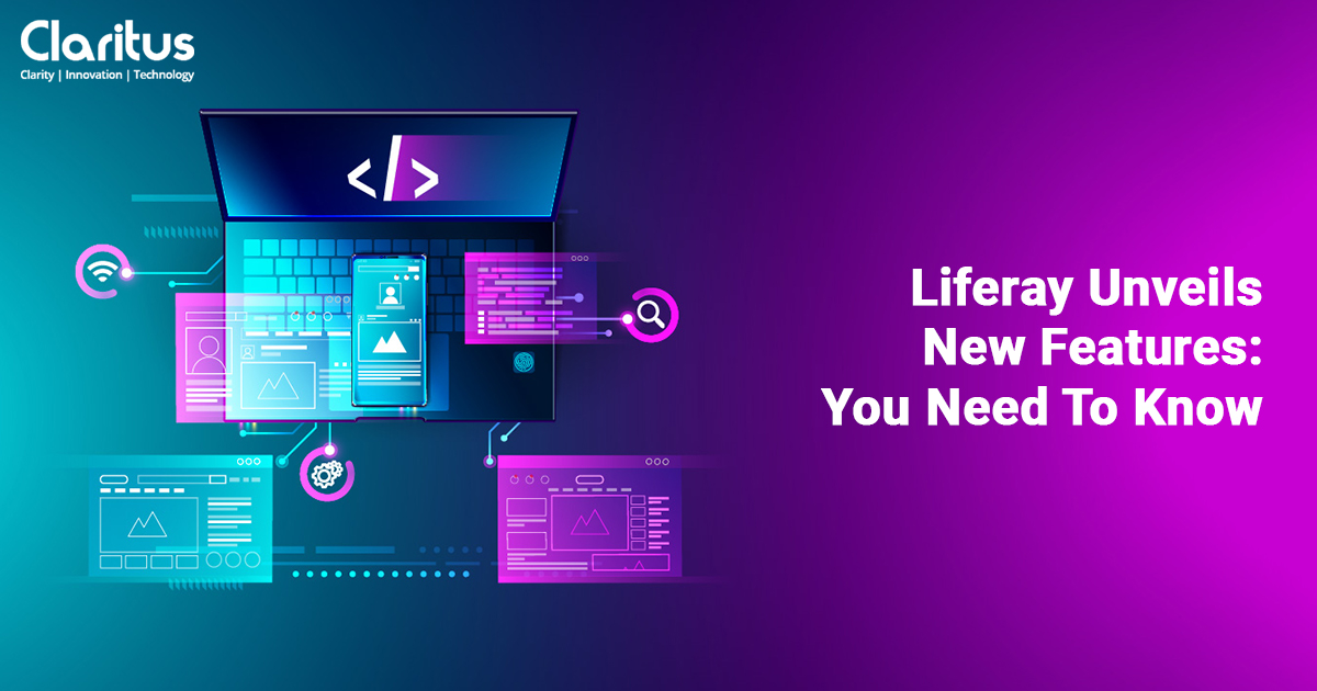 Liferay Unveils New Features You Need To Know