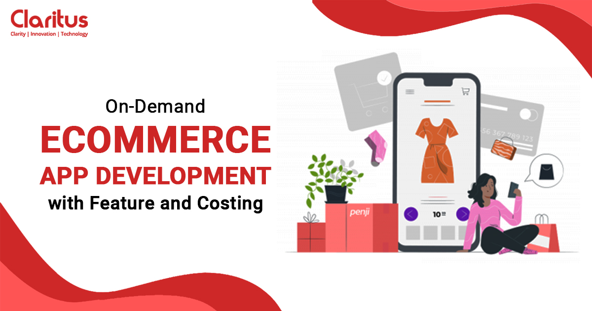 On Demand Ecommerce App Development