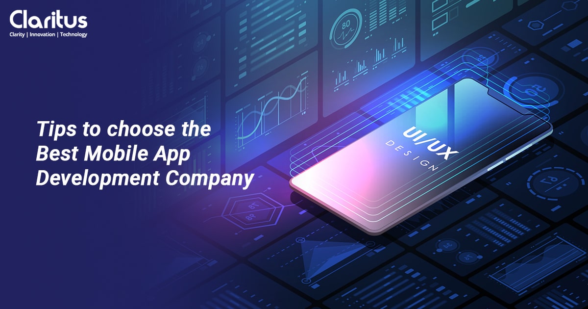Tips to choose the Best Mobile App Development Company