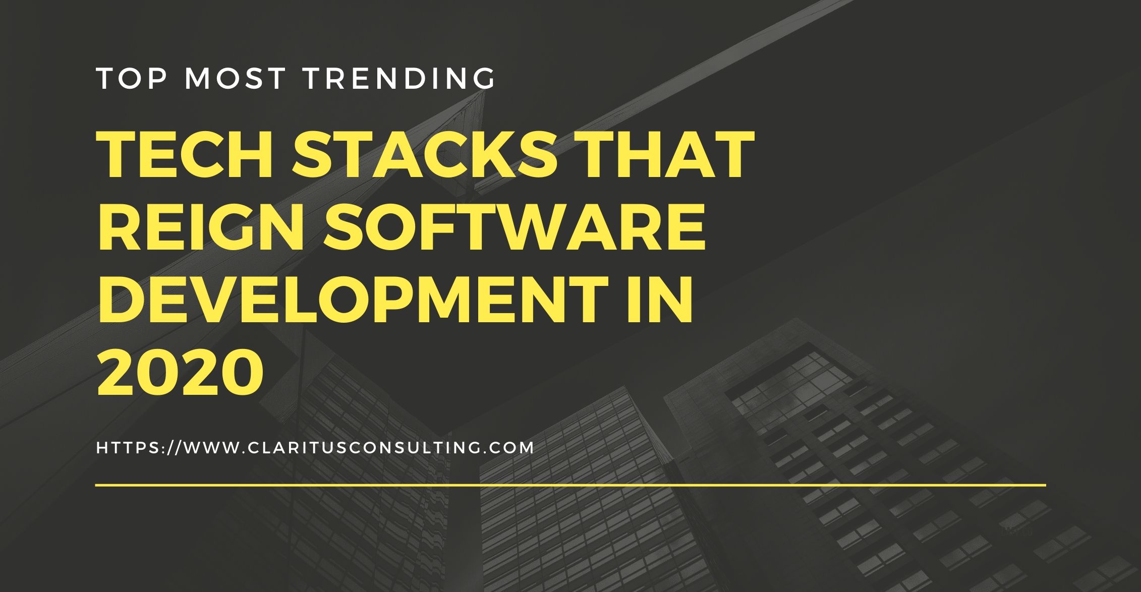 Top Most Trending Tech Stacks That Reign Software Development In 2020