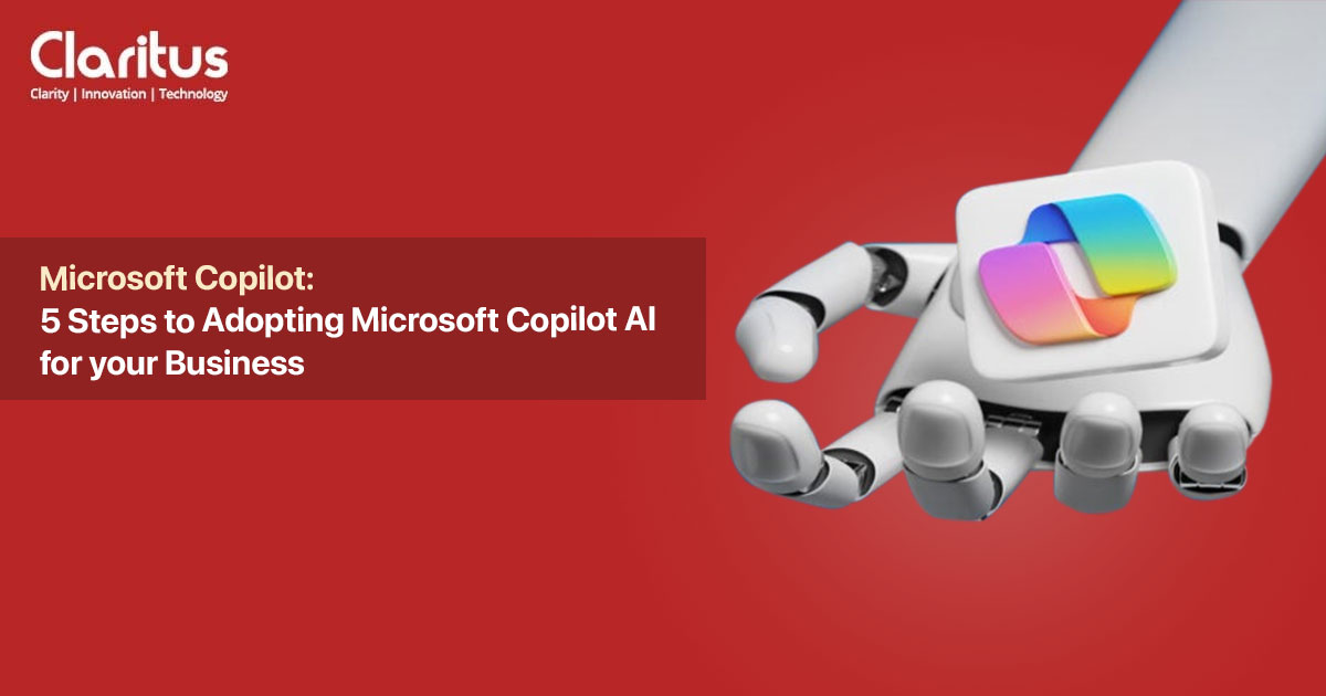 5 Steps to Adopting Microsoft Copilot AI for Your Business