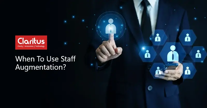 When to Use Staff Augmentation and Why
